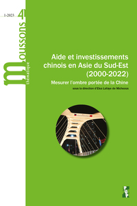 Aide et investissements chinois en Asie du Sud-Est (2000-2022)