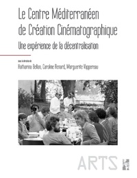 Le Centre Méditerranéen de Création Cinématographique