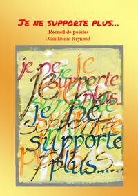 Je ne supporte plus...