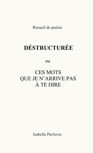 Déstructurée