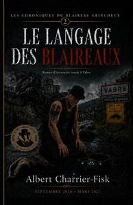 le langage des blaireaux