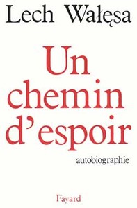 UN CHEMIN D'ESPOIR - AUTOBIOGRAPHIE