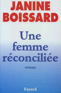 UNE FEMME RECONCILIEE