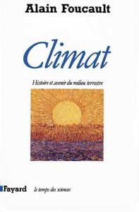 CLIMAT - HISTOIRE ET AVENIR DU MILIEU TERRESTRE