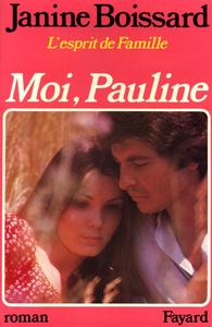 MOI, PAULINE, L'ESPRIT DE FAMILLE