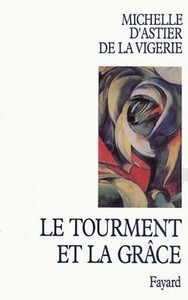 LE TOURMENT ET LA GRACE