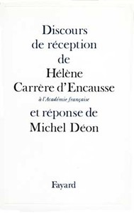 Discours de réception de Hélène Carrère d'Encausse à l'Académie française