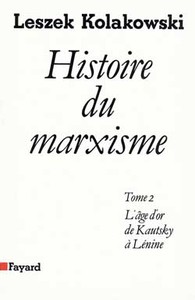 HISTOIRE DU MARXISME - L'AGE D'OR DE KAUTSKY A LENINE