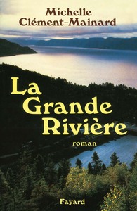 LA GRANDE RIVIERE