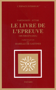 LE LIVRE DE L'EPREUVE - MUSIBATNAMA