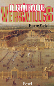 LE CHATEAU DE VERSAILLES