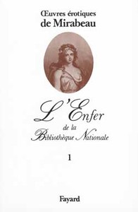 OEUVRES EROTIQUES - L'ENFER DE LA BIBLIOTHEQUE NATIONALE