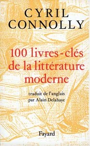 100 LIVRES-CLES DE LA LITTERATURE MODERNE
