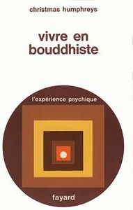 VIVRE EN BOUDDHISTE