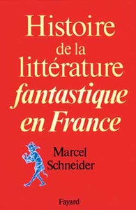 HISTOIRE DE LA LITTERATURE FANTASTIQUE EN FRANCE