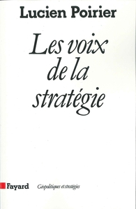 LES VOIX DE LA STRATEGIE