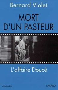 MORT D'UN PASTEUR - L'AFFAIRE DOUCE