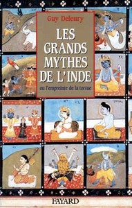 LES GRANDS MYTHES DE L'INDE - OU L'EMPREINTE DE LA TORTUE