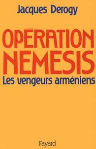 OPERATION NEMESIS - LES VENGEURS ARMENIENS