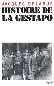 HISTOIRE DE LA GESTAPO