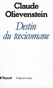 DESTIN DU TOXICOMANE