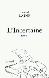L'INCERTAINE