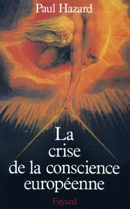 LA CRISE DE LA CONSCIENCE EUROPEENNE (1680-1715)