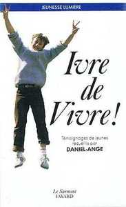 Ivre de vivre !