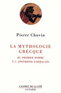 LA MYTHOLOGIE GRECQUE - DU PREMIER HOMME A L'APOTHEOSE D'HERACLES