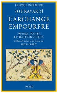 L'ARCHANGE EMPOURPRE - QUINZE TRAITES ET RECITS MYSTIQUES