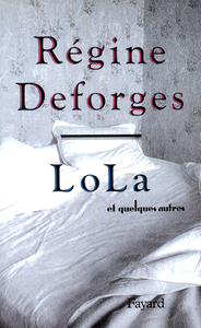 LOLA ET QUELQUES AUTRES
