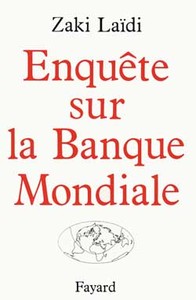 ENQUETE SUR LA BANQUE MONDIALE