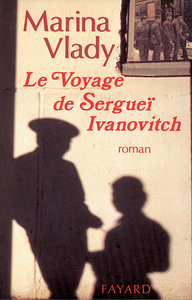 LE VOYAGE DE SERGUEI IVANOVITCH