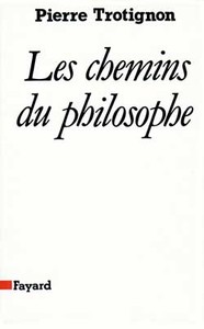 LES CHEMINS DU PHILOSOPHE