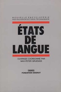 ETATS DE LANGUE - PEUT-ON PENSER UNE POLITIQUE LINGUISTIQUE ?