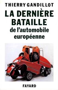 LA DERNIERE BATAILLE DE L'AUTOMOBILE EUROPEENNE