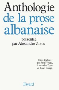 ANTHOLOGIE DE LA PROSE ALBANAISE