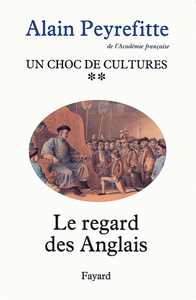 UN CHOC DE CULTURES - LE REGARD DES ANGLAIS