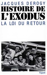 HISTOIRE DE L'EXODUS - LA LOI DU RETOUR