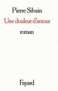UNE DOULEUR D'AMOUR