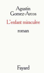 L'ENFANT MIRACULEE