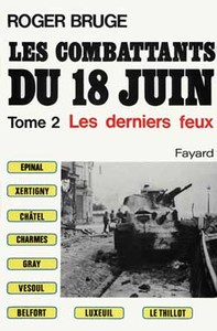 LES COMBATTANTS DU 18 JUIN - LES DERNIERS FEUX