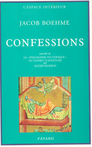 Confessions précédé de Le « Philosophe teutonique » ou l'esprit d'aventure