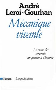 MECANIQUE VIVANTE - LE CRANE DES VERTEBRES DU POISSON A L'HOMME