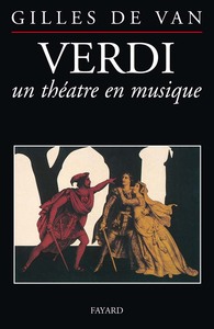 VERDI - UN THEATRE EN MUSIQUE