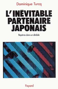 L'INEVITABLE PARTENAIRE JAPONAIS - REPERES DANS UN DEDALE