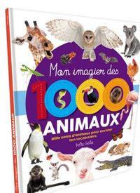 Mon imagier des 1000 animaux