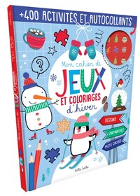 Mon cahier de jeux et coloriages d'hiver