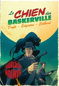 LES AVENTURES ILLUSTREES DE SHERLOCK HOLMES - LE CHIEN DES BASKERVILLE