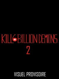 KILL 6 BILLION DEMONS, T2